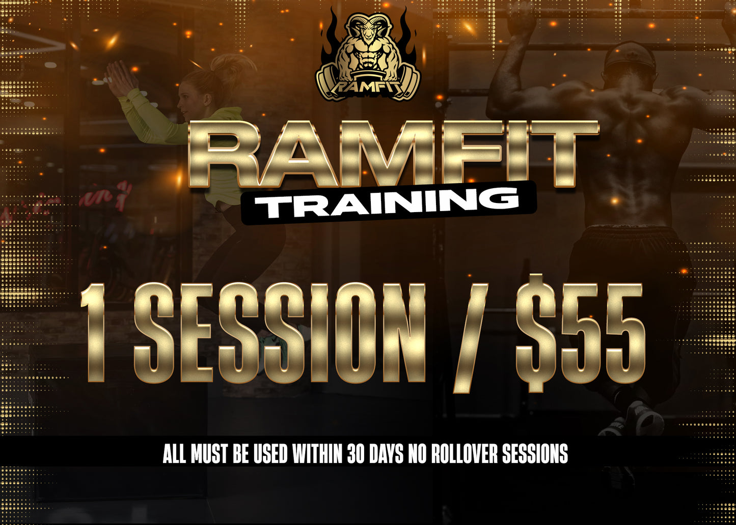 RAM FIT 1 SESSION